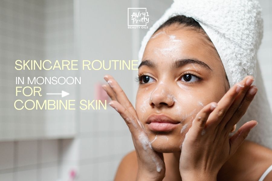 Monsoon Skincare for Combination Skin