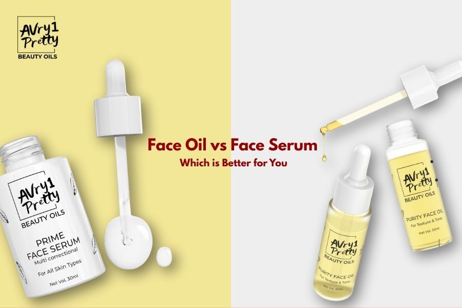 Face Oil vs Face Serum: Which is Better for Your Skin? - Avry1 Pretty Beauty Oils